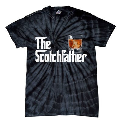 The Scotchfather Scotch Father Dad Fathers Day Drinking Tie-Dye T-Shirt