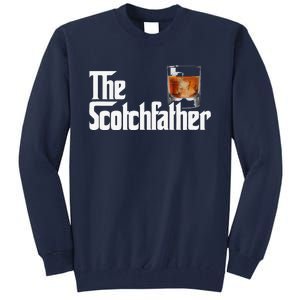 The Scotchfather Scotch Father Dad Fathers Day Drinking Tall Sweatshirt