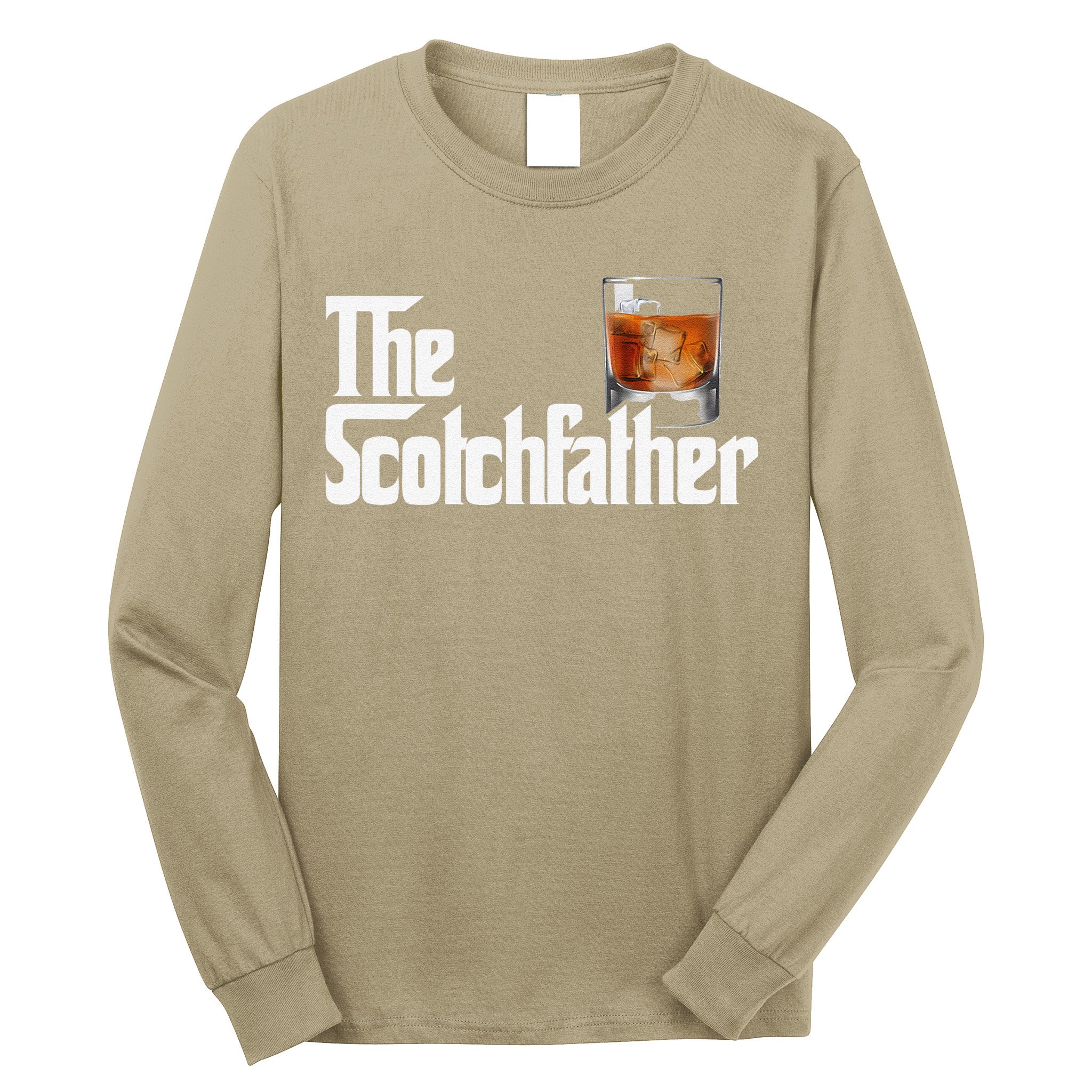 The Scotchfather Scotch Father Dad Fathers Day Drinking Long Sleeve Shirt
