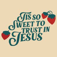 Tis So Sweet To Trust In Jesus Bag