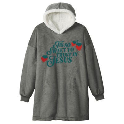 Tis So Sweet To Trust In Jesus Hooded Wearable Blanket