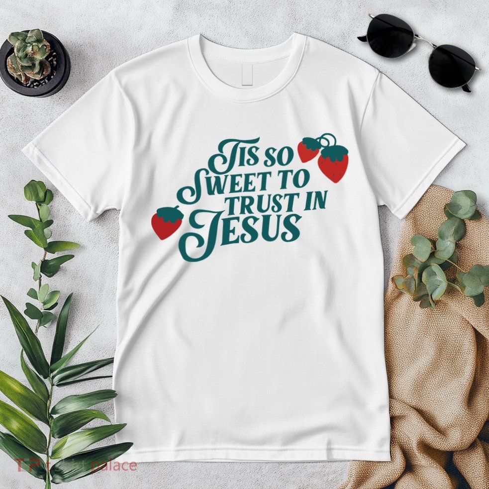 Tis So Sweet To Trust In Jesus Premium T-Shirt