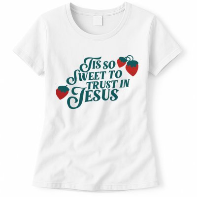 Tis So Sweet To Trust In Jesus Womens T-Shirt