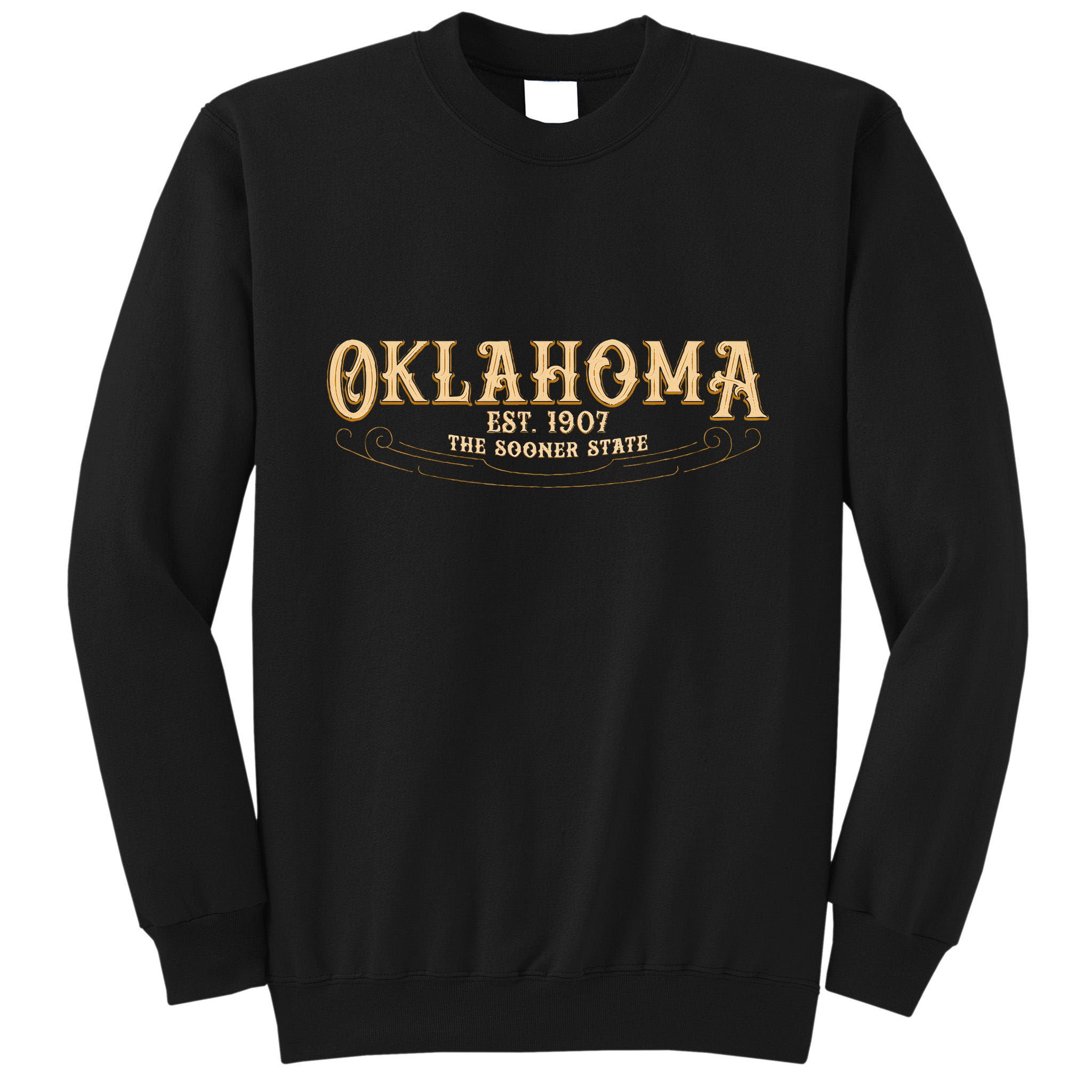 The Sooner State Oklahoma Tall Sweatshirt