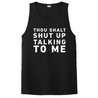 Thou Shalt Shut Up Talking To Me PosiCharge Competitor Tank