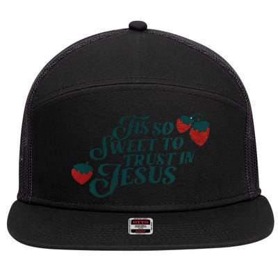 Tis So Sweet To Trust In Jesus 7 Panel Mesh Trucker Snapback Hat