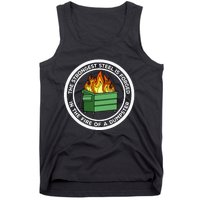 The Strongest Steel Is Forged In The Fire Of A Dumpster Tank Top