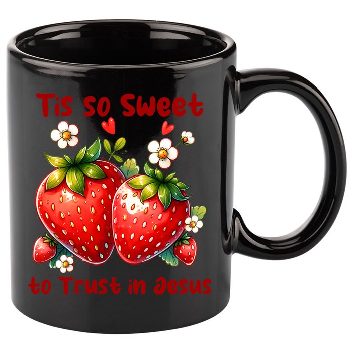Tis So Sweet To Trust In Jesus 11oz C Handle Ceramic Mug