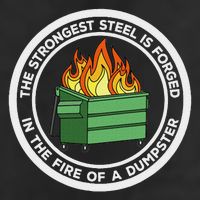 The Strongest Sl Is Forged In The Fire Of A Dumpster Cool Comfort Performance Bucket Hat