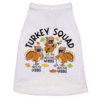 Turkey Squad Slp Ot Pt Help You Gobble Wobble Hobble Doggie Tank