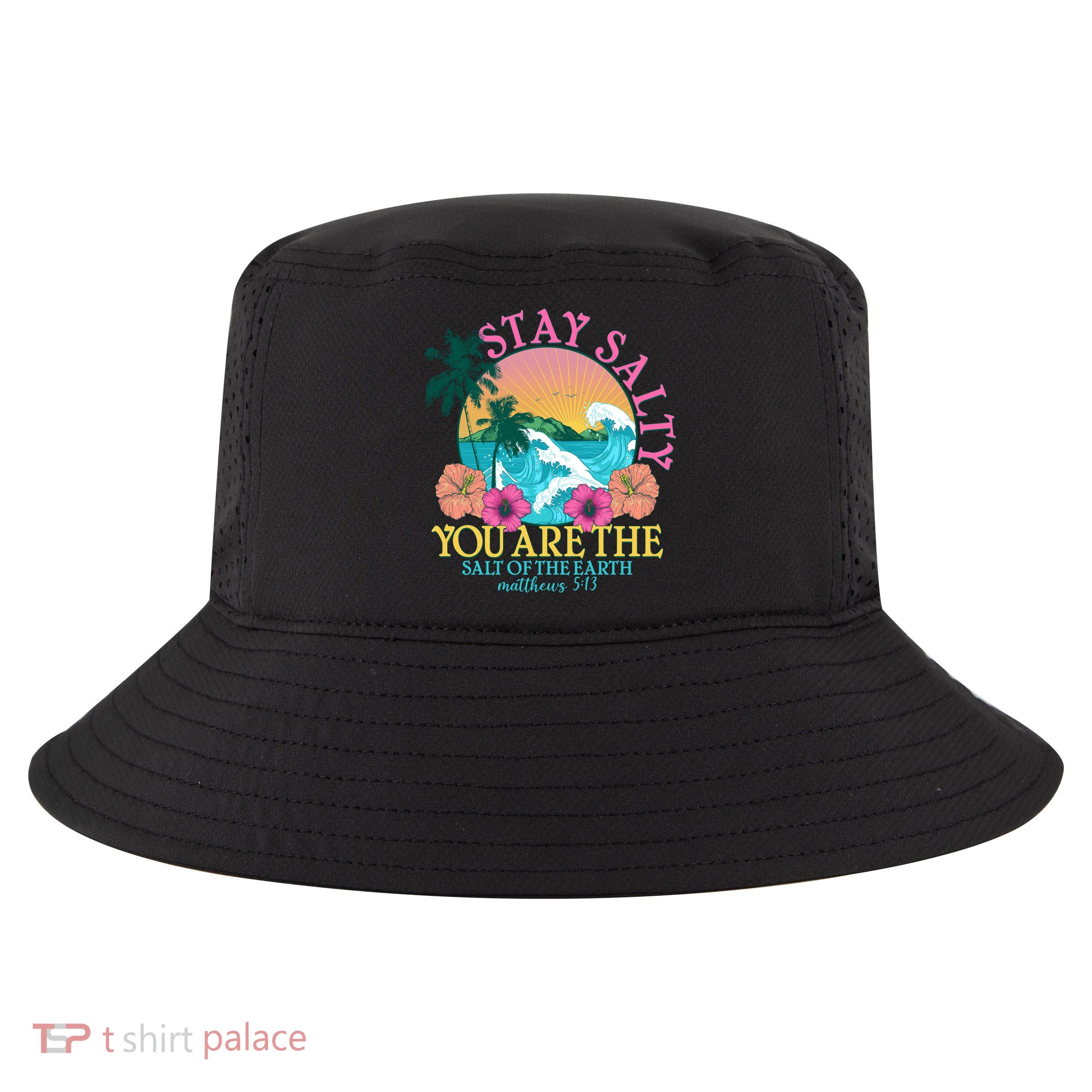 Tropical Stay Salty You Are The Salt Of The Earth Matthew 5 13 Cool Comfort Performance Bucket Hat