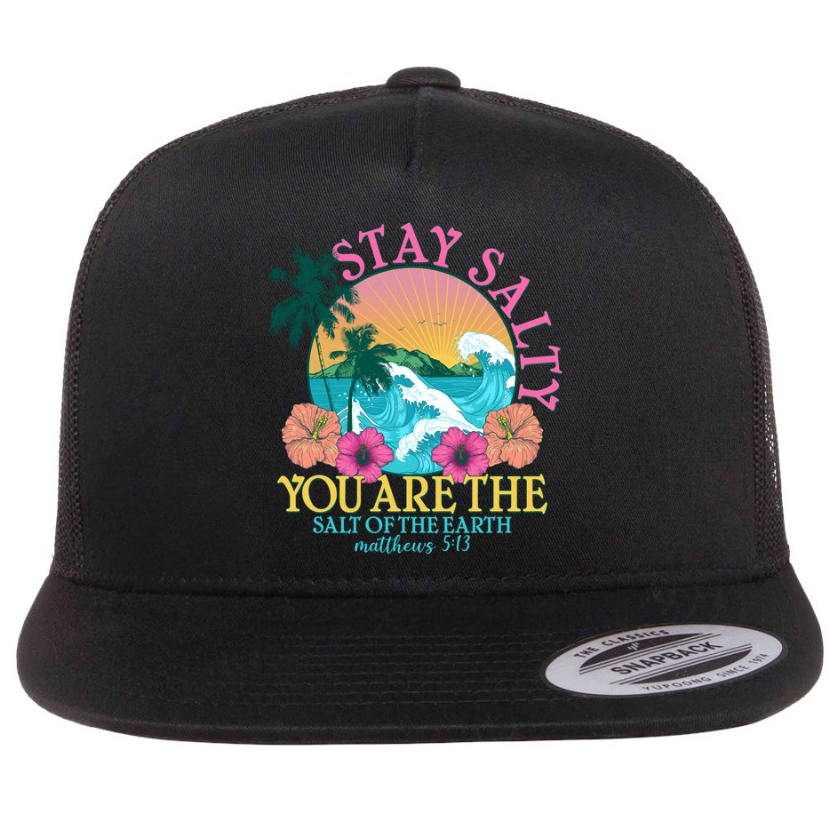 Tropical Stay Salty You Are The Salt Of The Earth Matthew 5 13 Flat Bill Trucker Hat