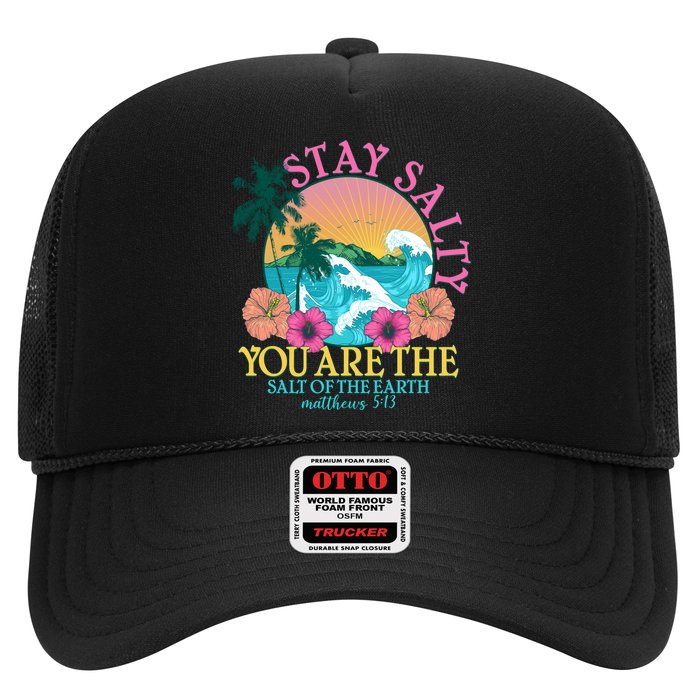 Tropical Stay Salty You Are The Salt Of The Earth Matthew 5 13 Trucker Hat