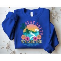 Tropical Stay Salty You Are The Salt Of The Earth Matthew 5 13 Sweatshirt