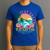 Tropical Stay Salty You Are The Salt Of The Earth Matthew 5 13 T-Shirt