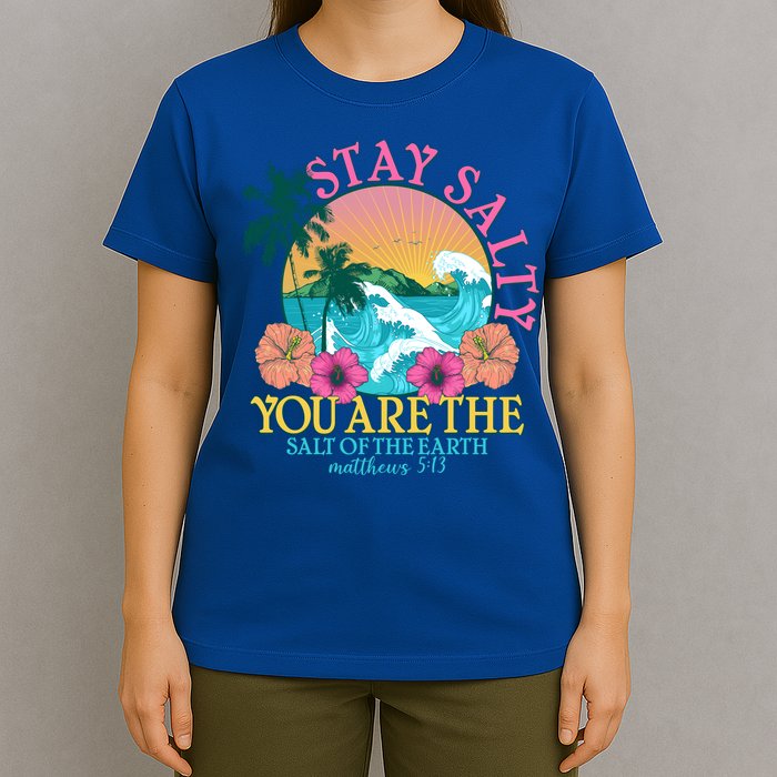 Tropical Stay Salty You Are The Salt Of The Earth Matthew 5 13 T-Shirt