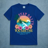 Tropical Stay Salty You Are The Salt Of The Earth Matthew 5 13 T-Shirt