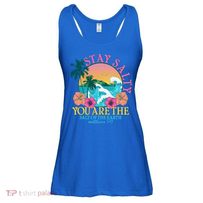Tropical Stay Salty You Are The Salt Of The Earth Matthew 5 13 Ladies Essential Flowy Tank