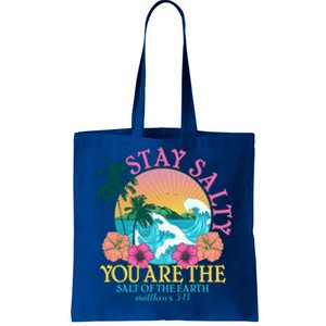 Tropical Stay Salty You Are The Salt Of The Earth Matthew 5 13 Tote Bag