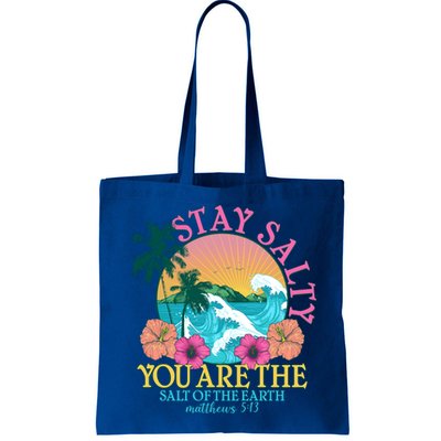 Tropical Stay Salty You Are The Salt Of The Earth Matthew 5 13 Bag