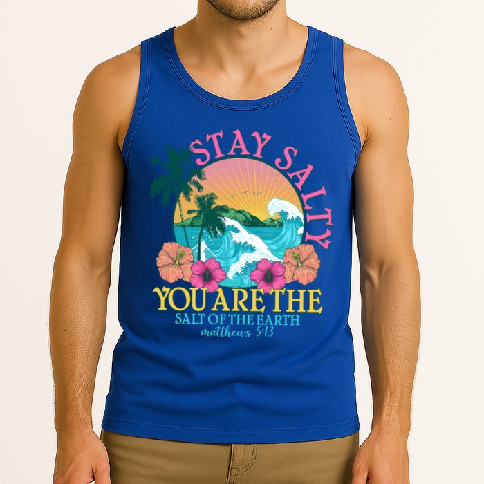 Tropical Stay Salty You Are The Salt Of The Earth Matthew 5 13 Tank Top