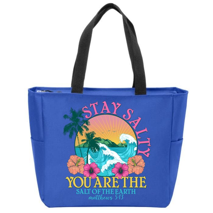 Tropical Stay Salty You Are The Salt Of The Earth Matthew 5 13 Zip Tote Bag