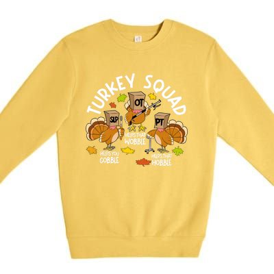 Turkey Squad Slp Ot Pt Therapy Team Fall Thanksgiving Premium Crewneck Sweatshirt