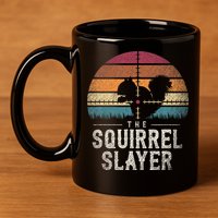 The Squirrel S.L.A.Y.E.R Squirrel 11oz C Handle Ceramic Mug