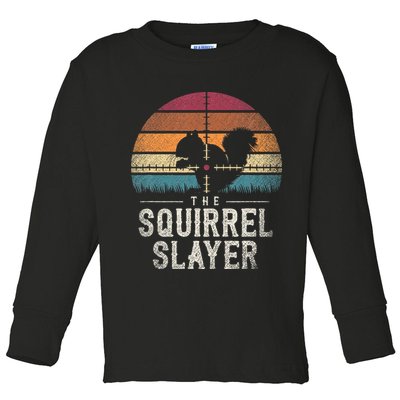 The Squirrel S.L.A.Y.E.R Squirrel Toddler Long Sleeve Shirt