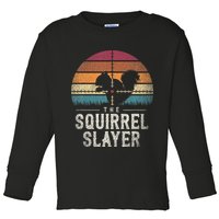 The Squirrel S.L.A.Y.E.R Squirrel Toddler Long Sleeve Shirt