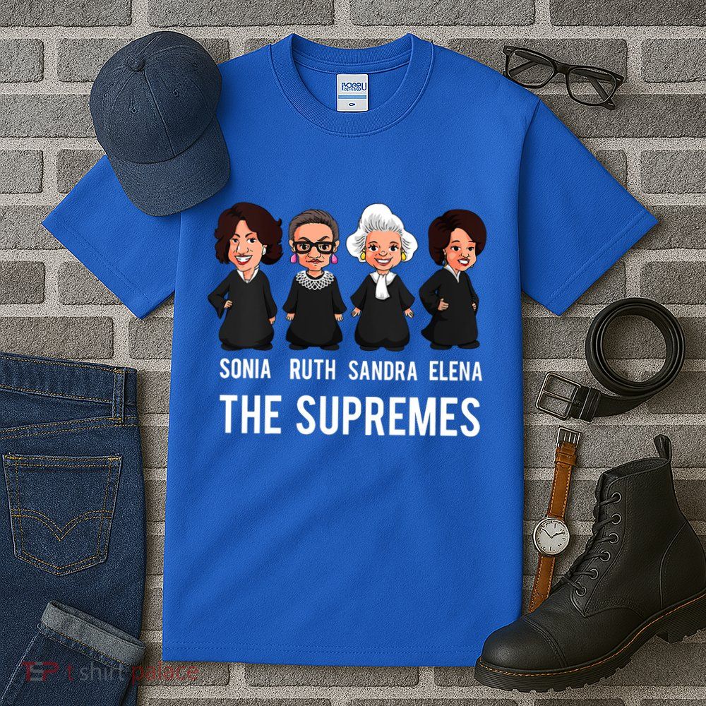 The Supremes Supreme Court Justices Rbg Funny Gift Tall T-Shirt