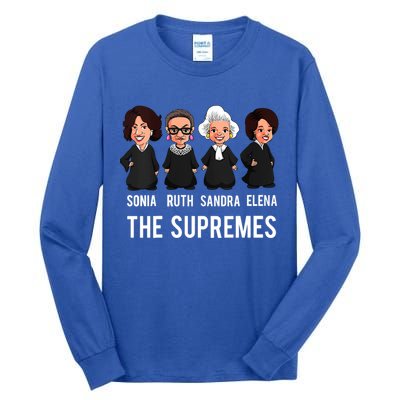 The Supremes Supreme Court Justices Rbg Funny Gift Tall Long Sleeve T-Shirt