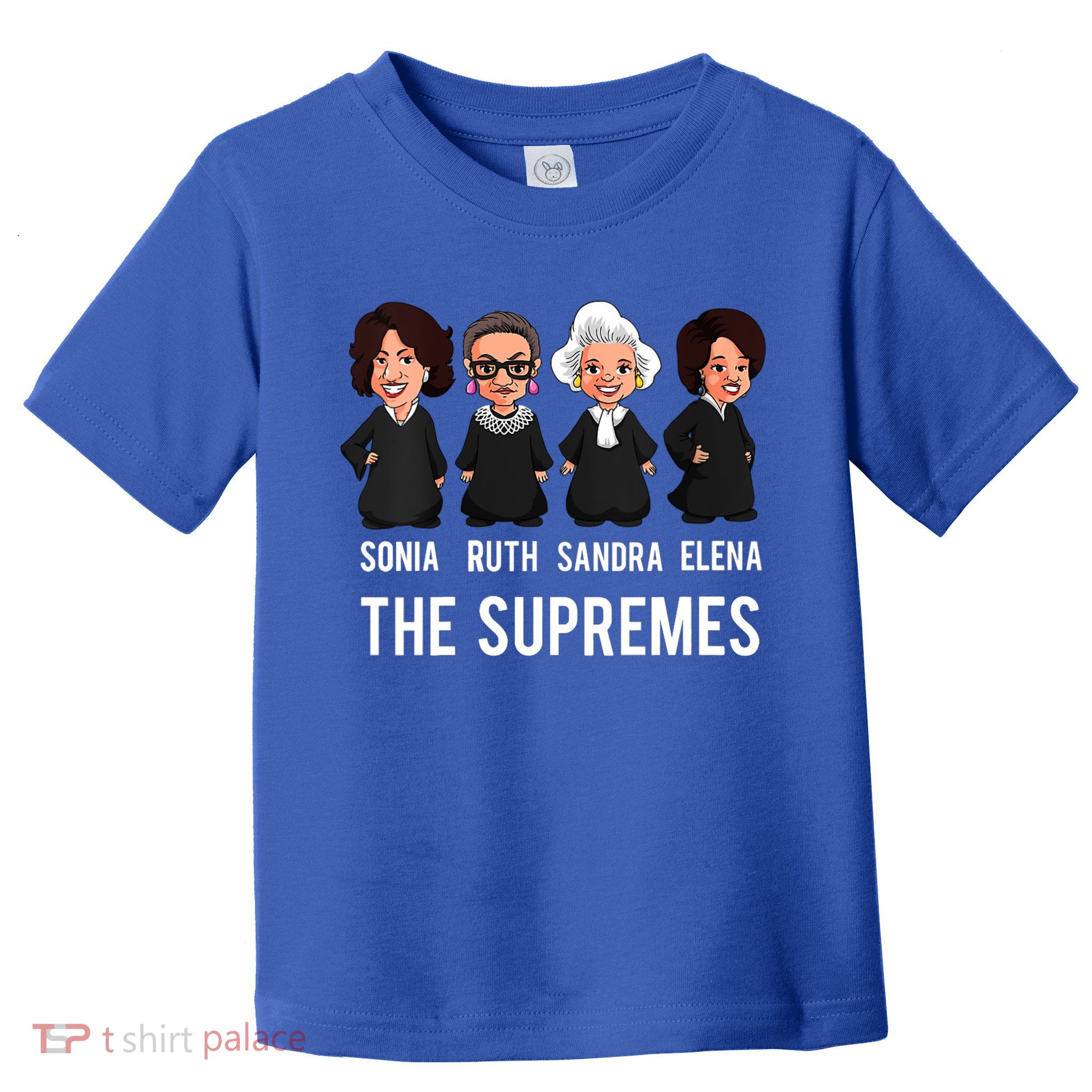 The Supremes Supreme Court Justices Rbg Funny Gift Toddler T-Shirt