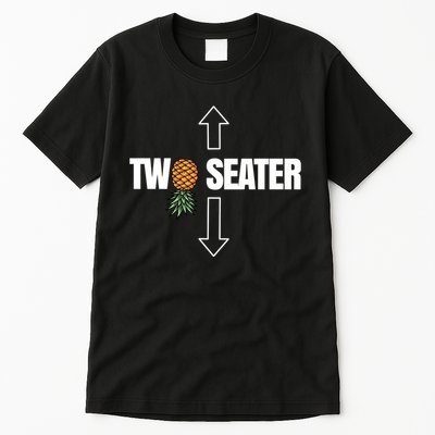 Two Seater Swinger Pineapple Funny Tall T-Shirt