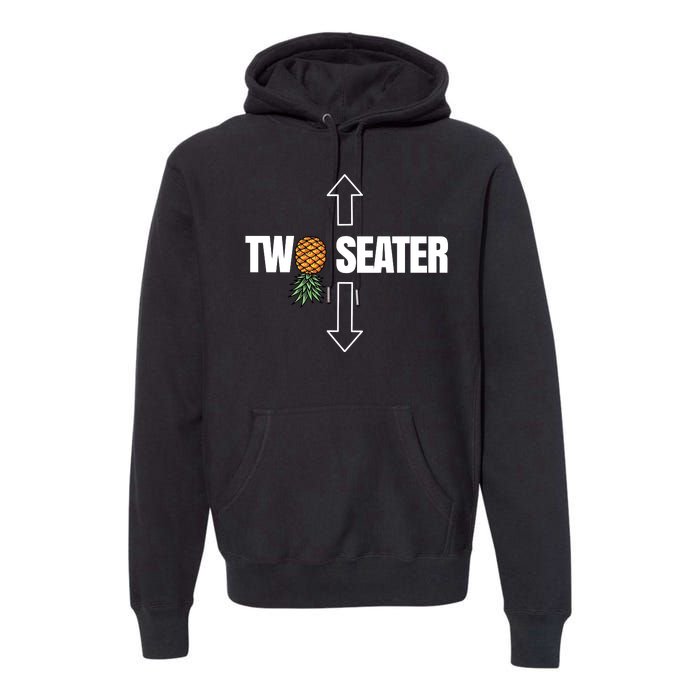 Two Seater Swinger Pineapple Funny Premium Hoodie