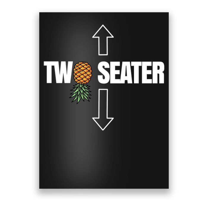 Two Seater Swinger Pineapple Funny Poster