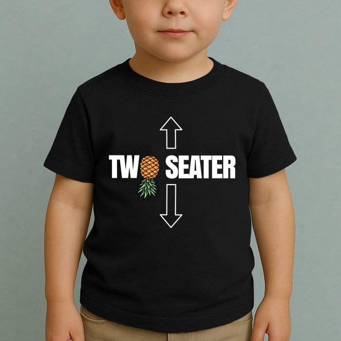 Two Seater Swinger Pineapple Funny Toddler T-Shirt