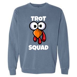 Trot Squad Thanksgiving Day Funny Turkey Face Running Funny Gift Garment-Dyed Sweatshirt