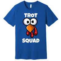 Trot Squad Thanksgiving Day Funny Turkey Face Running Funny Gift Premium T-Shirt