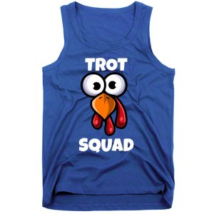 Trot Squad Thanksgiving Day Funny Turkey Face Running Funny Gift Tank Top