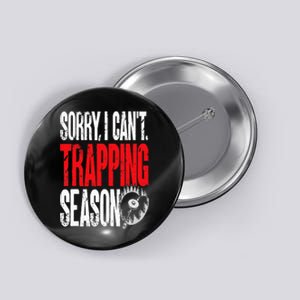 Trapping Season Trap Hunting Trapper Button