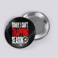 Trapping Season Trap Hunting Trapper Button