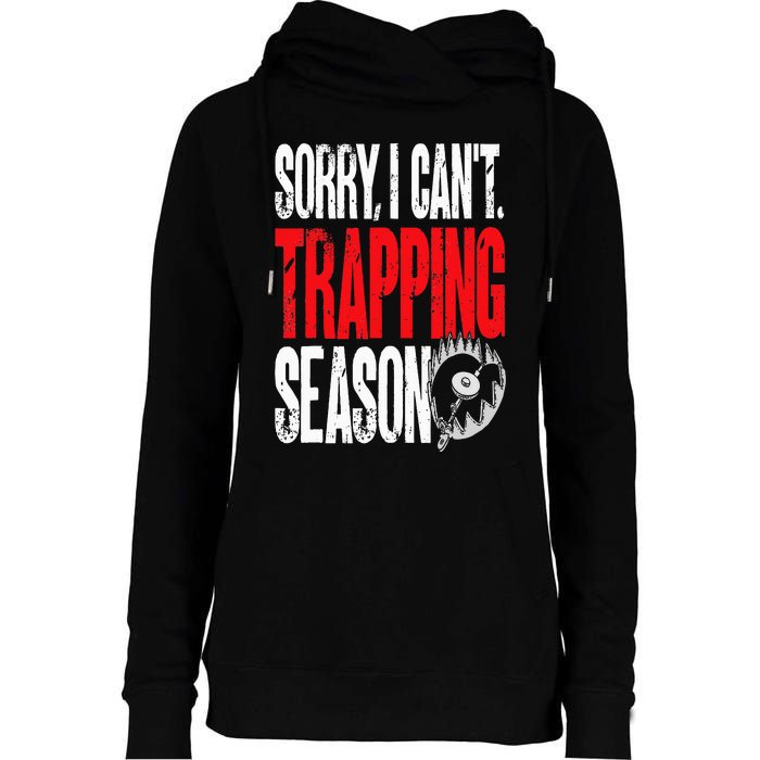 Trapping Season Trap Hunting Trapper Womens Funnel Neck Pullover Hood