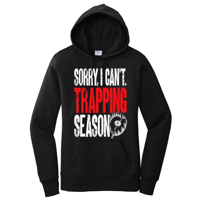 Trapping Season Trap Hunting Trapper Women's Pullover Hoodie