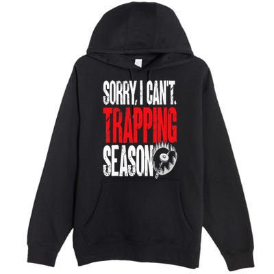Trapping Season Trap Hunting Trapper Premium Pullover Hoodie