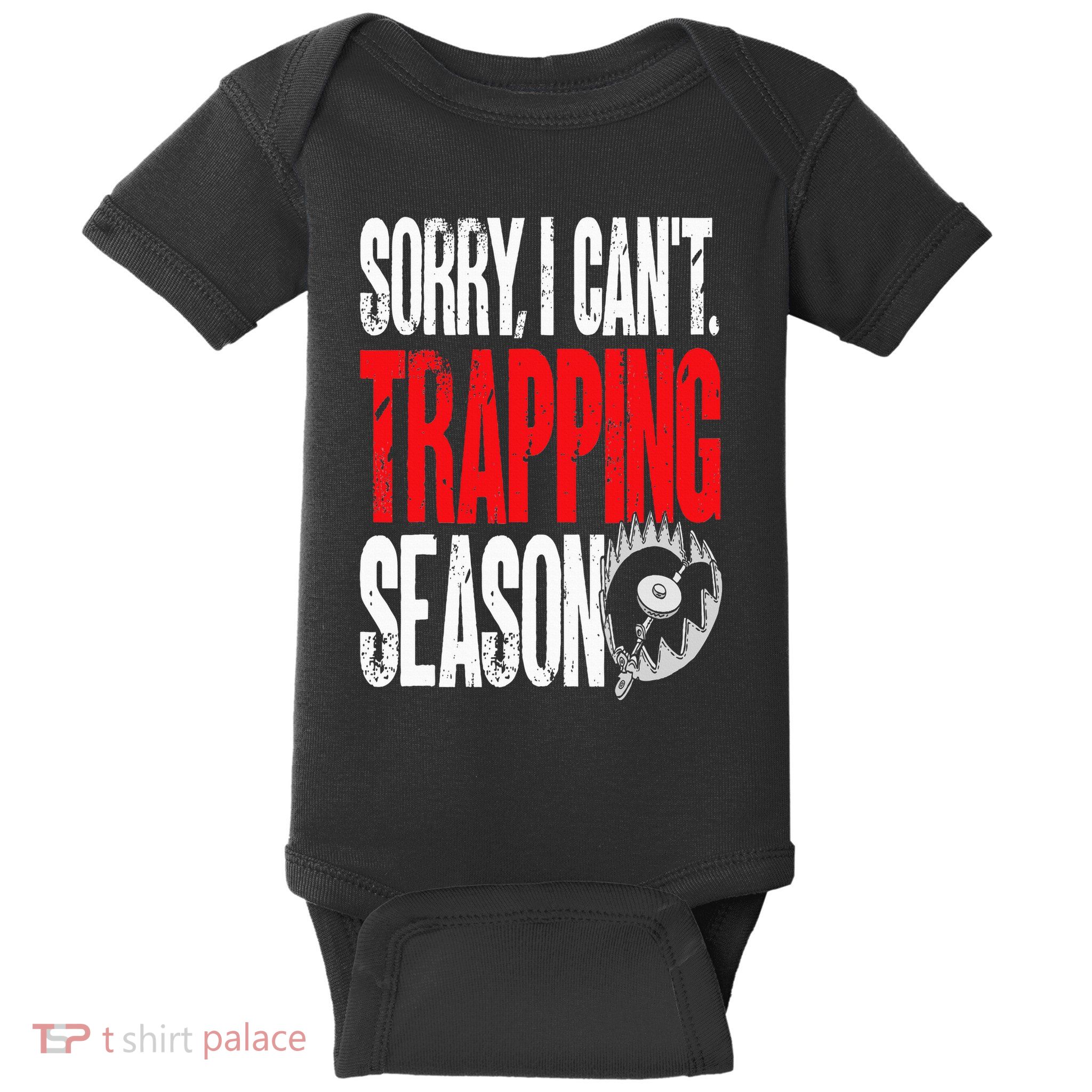 Trapping Season Trap Hunting Trapper Baby Bodysuit