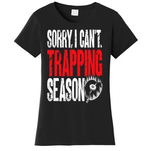 Trapping Season Trap Hunting Trapper Women's T-Shirt