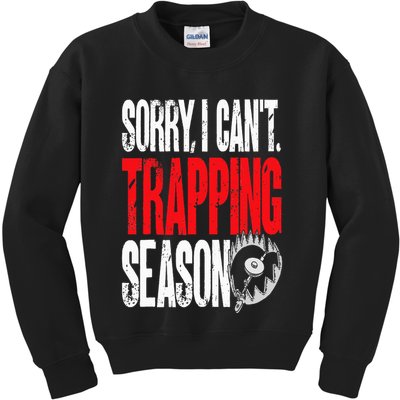 Trapping Season Trap Hunting Trapper Kids Sweatshirt