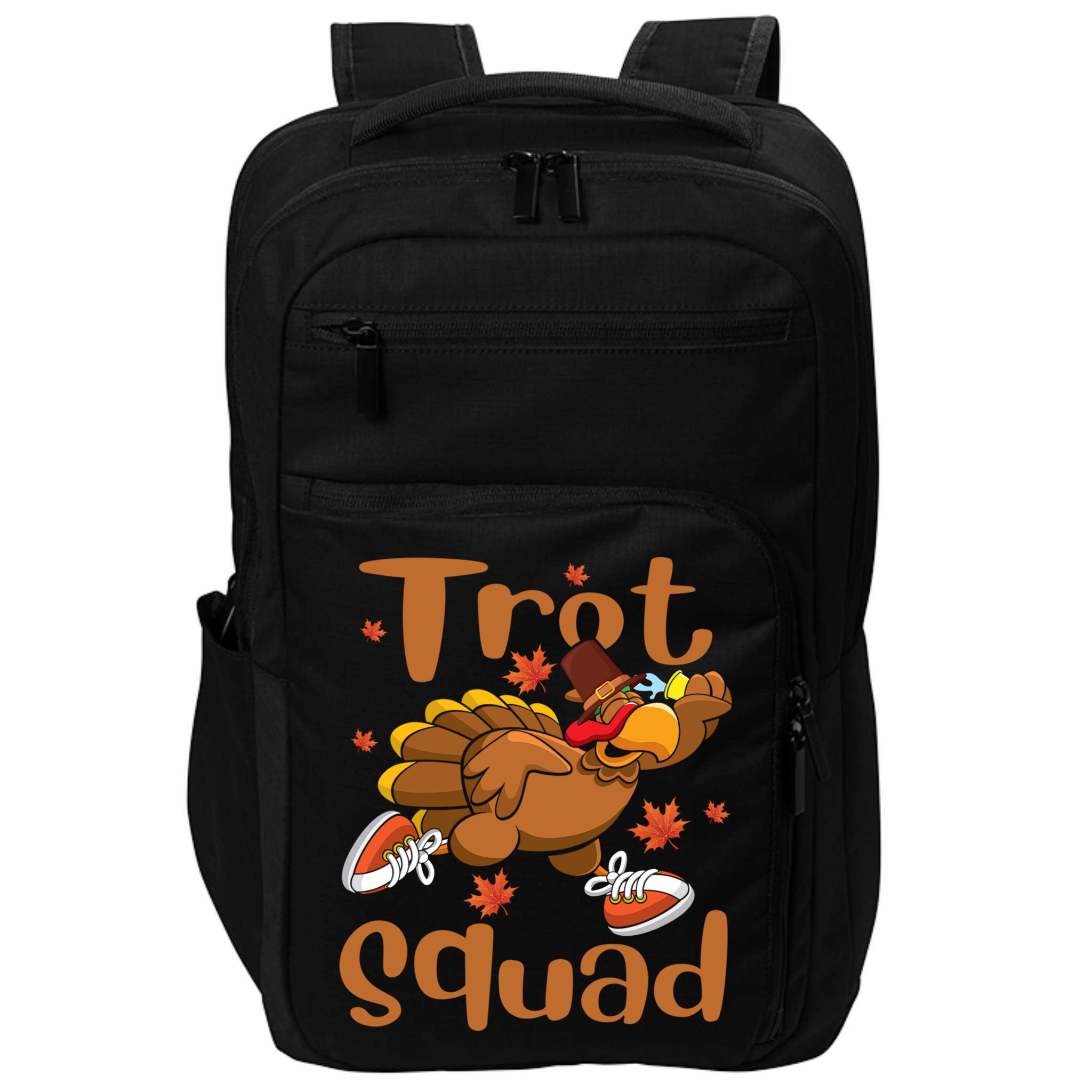 Trot Squad Thanksgiving Turkey Funny Running Turkey Lover Gift Impact Tech Backpack