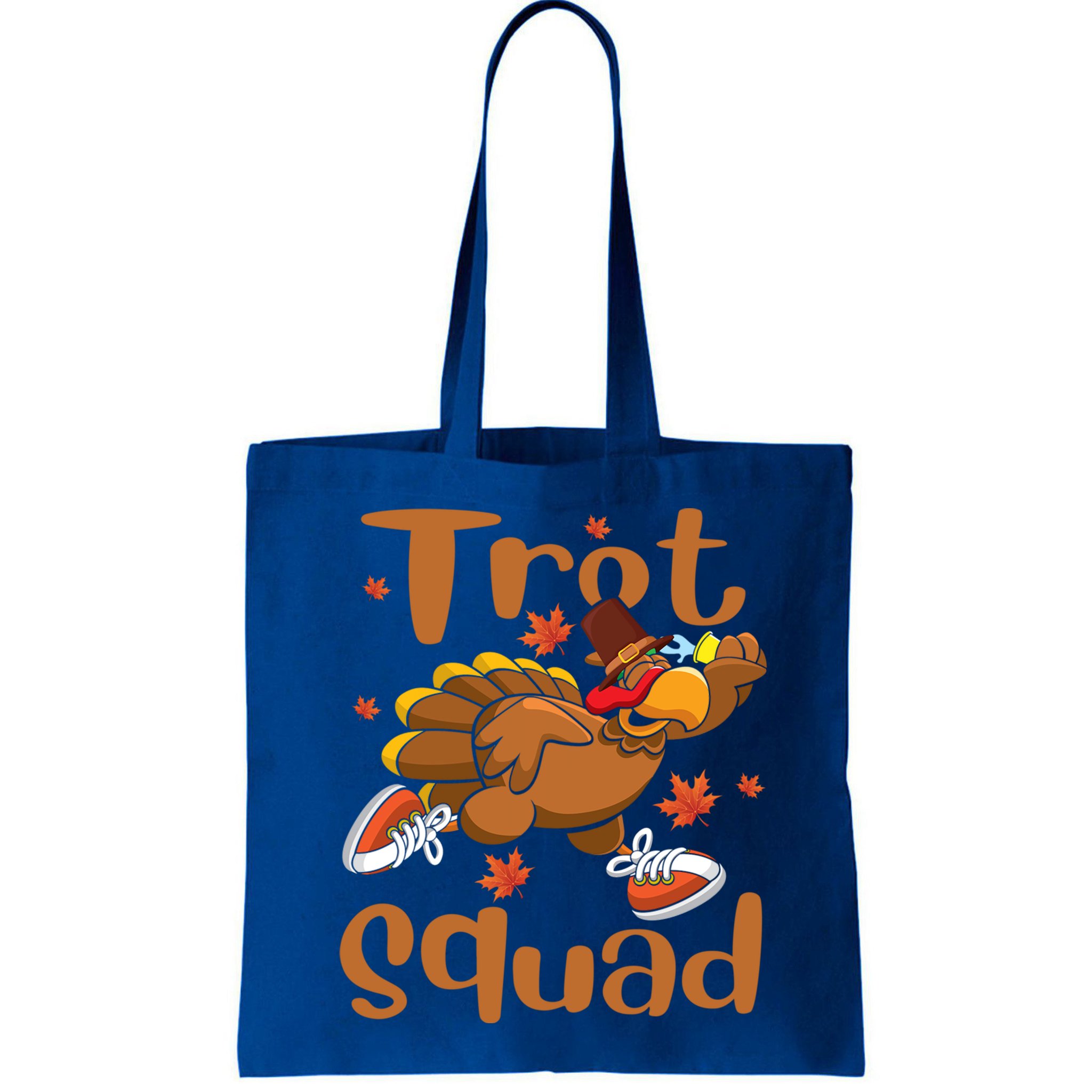 Trot Squad Thanksgiving Turkey Funny Running Turkey Lover Gift Bag